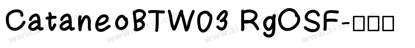 CataneoBTW03 RgOSF字体转换